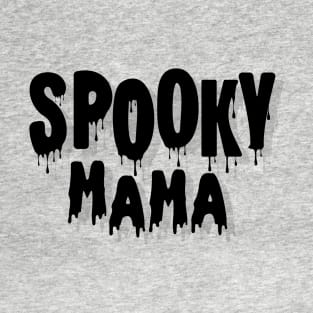 Spooky Mama T-Shirt